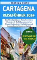 Cartagena Reiseführer 2024