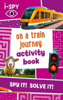 i-SPY On a Train Journey Activity Book: (Collins Michelin i-SPY Guides)