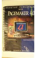 Desktop Publishing with PageMaker 4.0, with Disk 5.25 and 3.5 Included