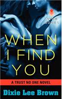 When I Find You