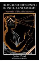Probabilistic Reasoning in Intelligent Systems