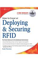 How to Cheat at Deploying and Securing RFID: (How to Cheat)