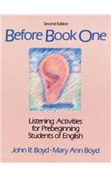 Before Book One