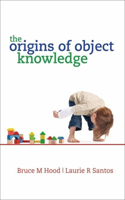 The Origins of Object Knowledge: (English)