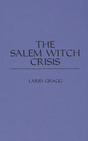 Salem Witch Crisis