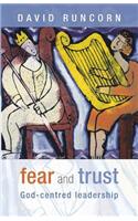 Fear and Trust
