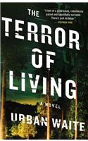 The Terror of Living