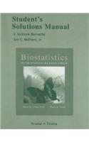 Student Solutions Manual for Biostatistics for the Biological and Health Sciences with Statdisk