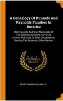 A Genealogy Of Runnels And Reynolds Families In America