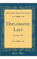 Diplomatic List: November 1993 (Classic Reprint)