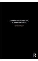 Alternative Journalism, Alternative Voices