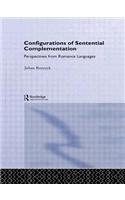 Configurations of Sentential Complementation: Perspectives from Romance Languages
