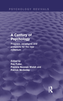Century of Psychology (Psychology Revivals)