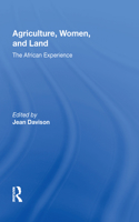 Agriculture, Women, And Land