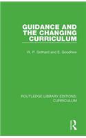 Guidance and the Changing Curriculum