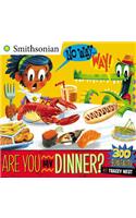 No Way . . . Way!: Are You My Dinner?