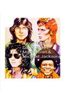 David Cassidy, David Bowie, Marc Bolan and Michael Jackson!