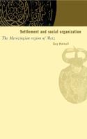 Settlement and Social Organization