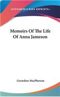 Memoirs Of The Life Of Anna Jameson