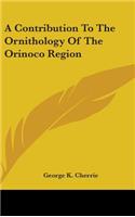 A Contribution to the Ornithology of the Orinoco Region