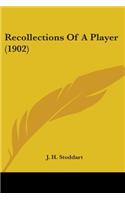 Recollections Of A Player (1902)