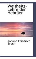 Weisheits-Lehre Der Hebracer