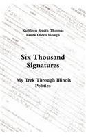 Six Thousand Signatures