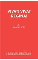 Vivat! Vivat Regina!