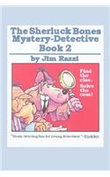 The Sherluck Bones Mystery-Detective Book 2