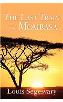 Last Train From Mombasa
