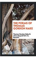 THE POEMS OF THOMAS GORDON HAKE