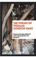 The Poems of Thomas Gordon Hake