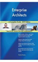 Enterprise Architects A Complete Guide - 2019 Edition
