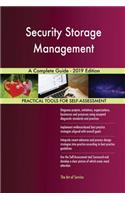 Security Storage Management A Complete Guide - 2019 Edition