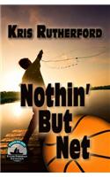 Nothin' But Net