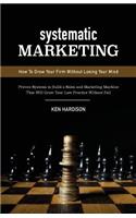 Systematic Marketing