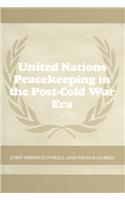 United Nations Peacekeeping in the Post-Cold War Era