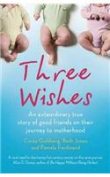 Three Wishes