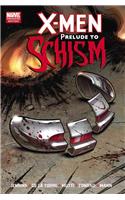 X-men: Prelude To Schism