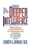 The Deeper Intelligence: (English)