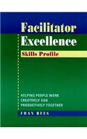 Facilitator Excellence, Skills Profile