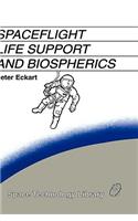 Spaceflight Life Support and Biospherics