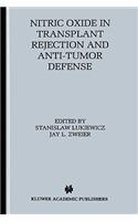 Nitric Oxide in Transplant Rejection and Anti-Tumor Defense