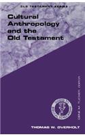 Cultural Anthropology and the Old Testament