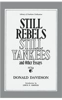 Still Rebels, Still Yankees and Other Essays