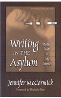 Writing in the Asylum