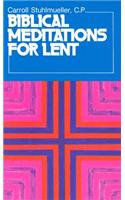 Biblical Meditations for Lent