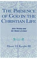 The Presence of God in the Christian Life
