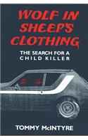 Wolf in Sheep's Clothing