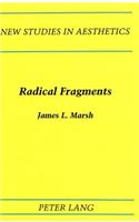 Radical Fragments